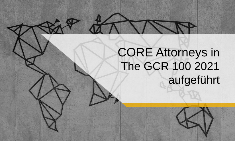 CORE Attorneys in GCR 100 2021